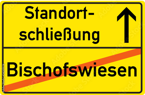 Schild STandortschließung Bischofswiesen