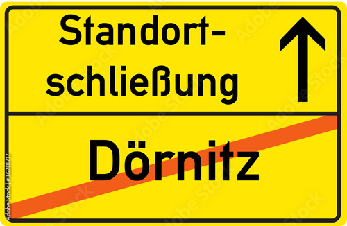Schild Standortschließung Dörnitz