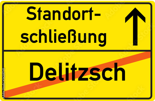 Schild Standortschließung Delitzsch
