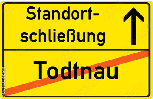 Schild Standortschließung Todtnau