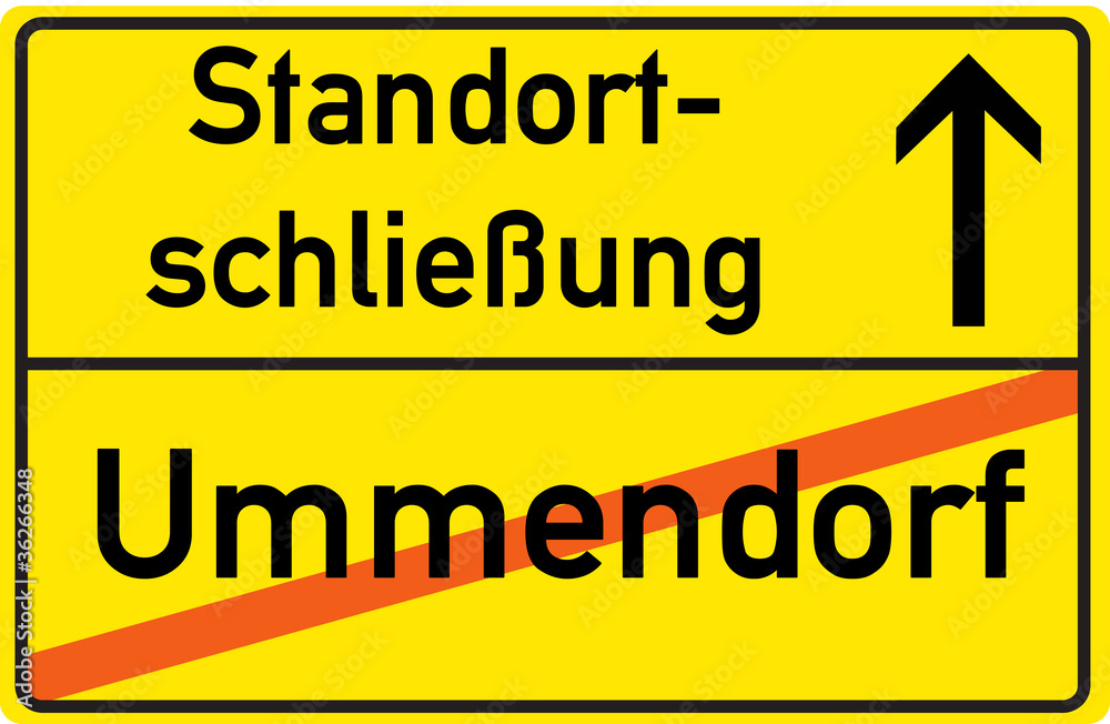 Schild Standortschließung Ummendorf Schild Standortschließung Ummendorf