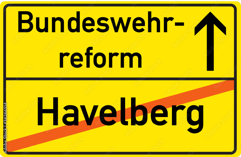 Schild Bundeswehrreform Havelberg Schild Bundeswehrreform Havelberg