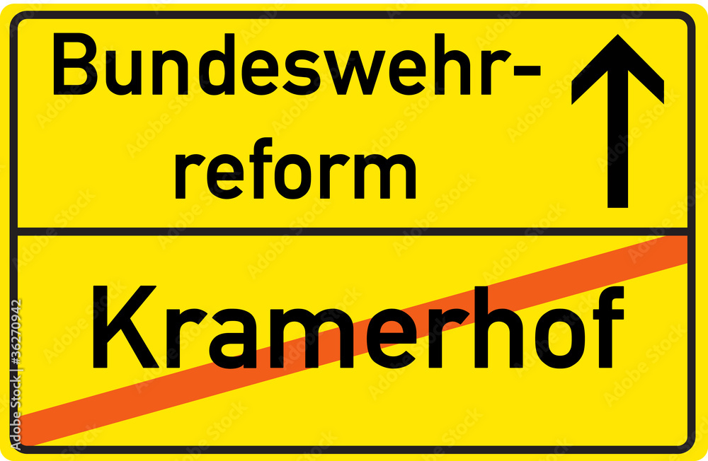 Schild Bundeswehrreform Kramerhof Schild Bundeswehrreform Kramerhof