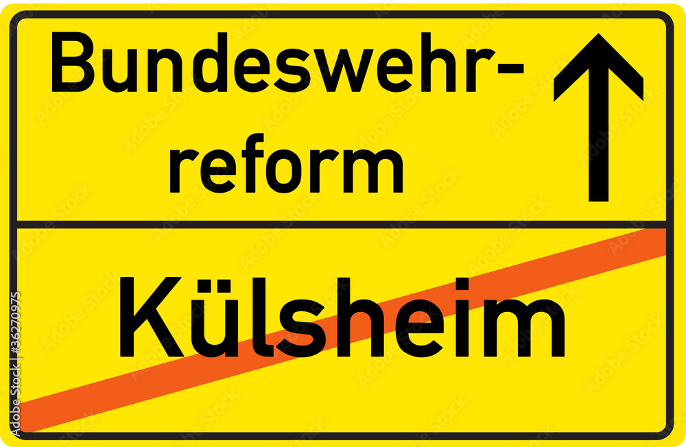 Schild Bundeswehrreform Külsheim Schild Bundeswehrreform Külsheim