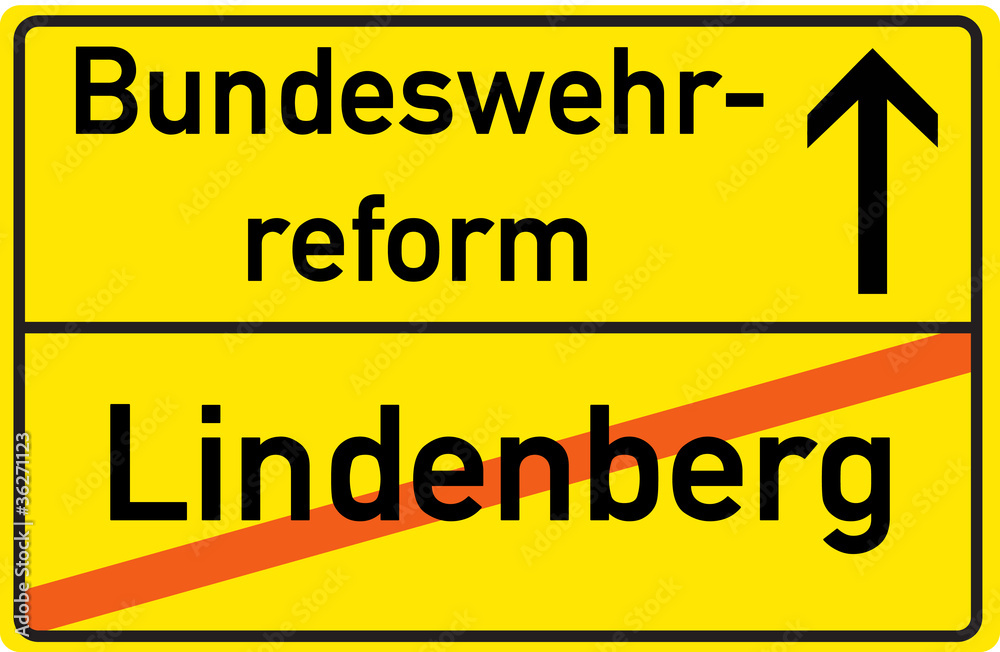 Schild Bundeswehrreform Lindenberg Schild Bundeswehrreform Lindenberg