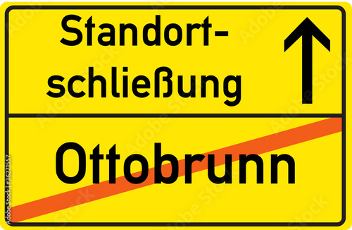 Schild Standortschließung Ottobrunn
