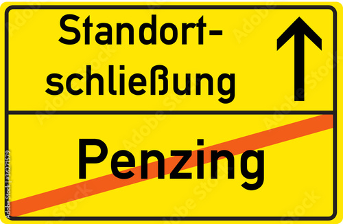 Schild Standortschließung Penzing