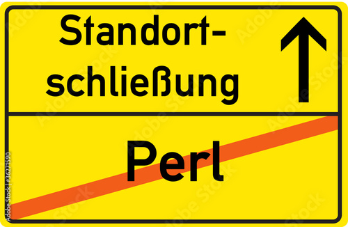 Schild Standortschließung Perl
