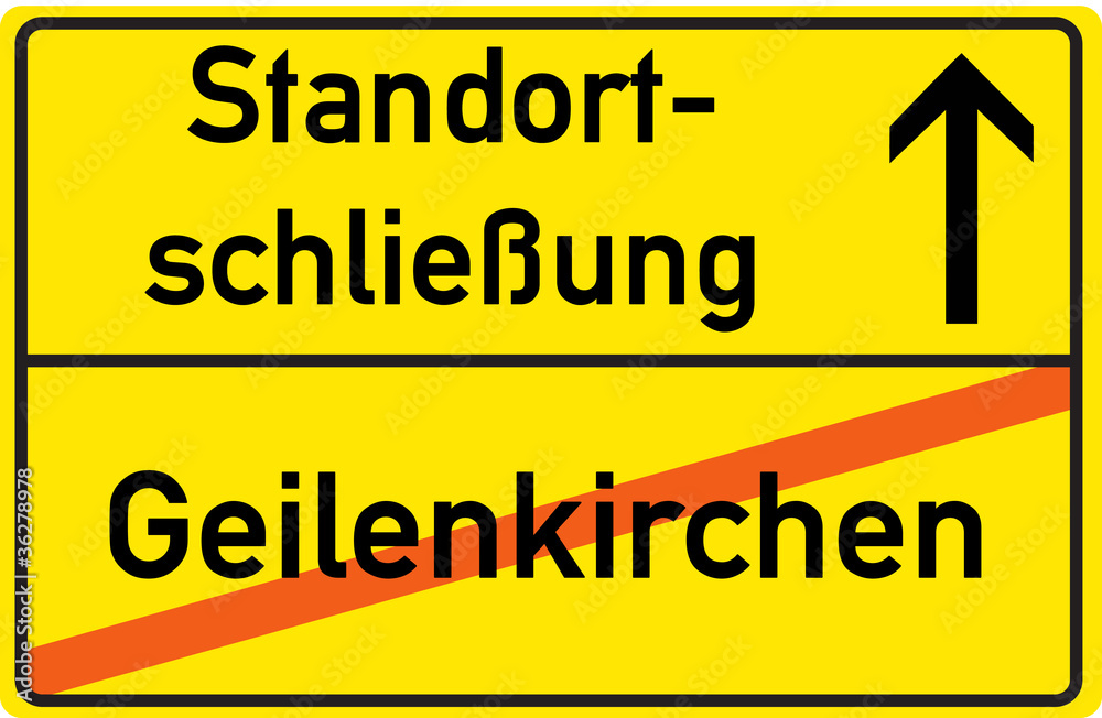 Schild Standortschließung Geilenkirchen Schild Standortschließung Geilenkirchen