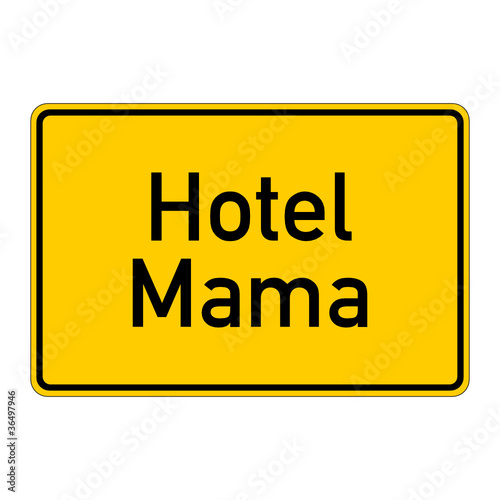 ortsschild hotel mama I