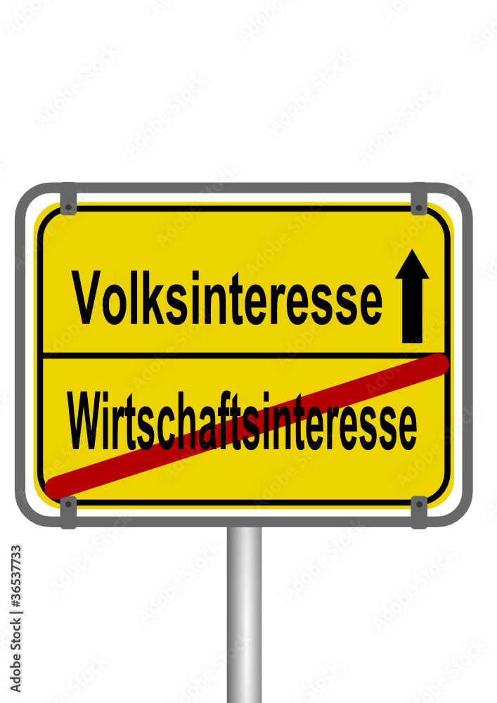 Volksinteresse vs Wirtschaftsinteresse Volksinteresse vs Wirtschaftsinteresse