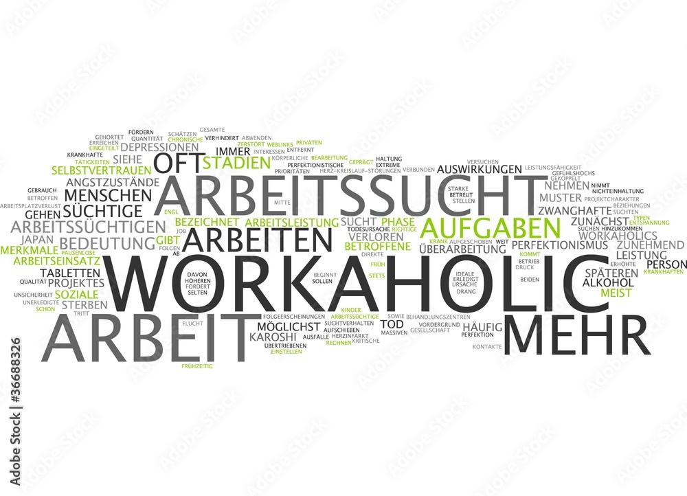 Arbeitssucht / Workaholic