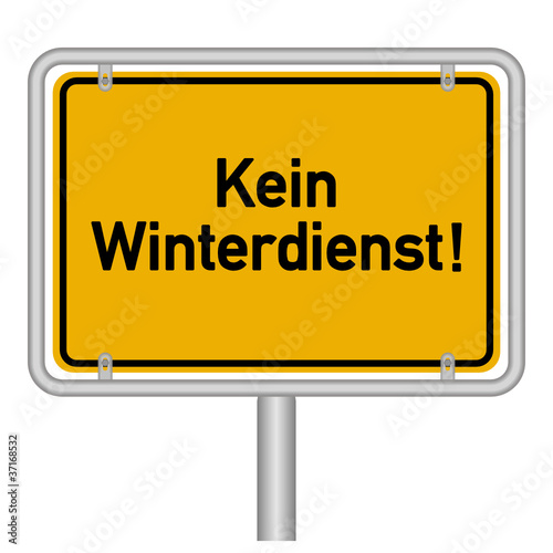 Verkehrsschild - Kein Winterdienst