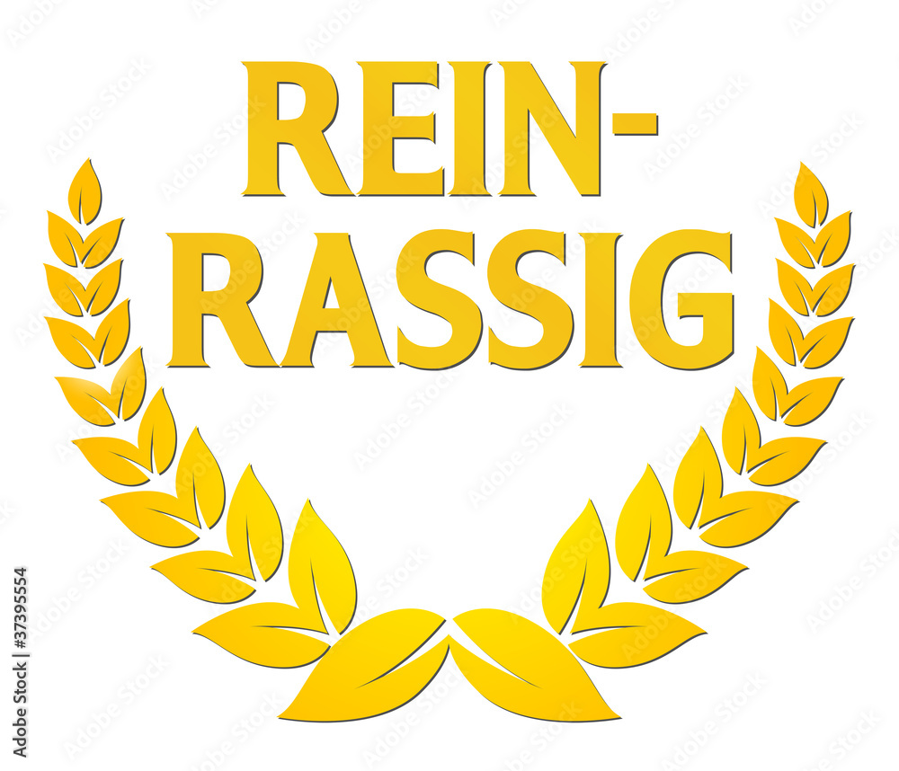 reinrassig