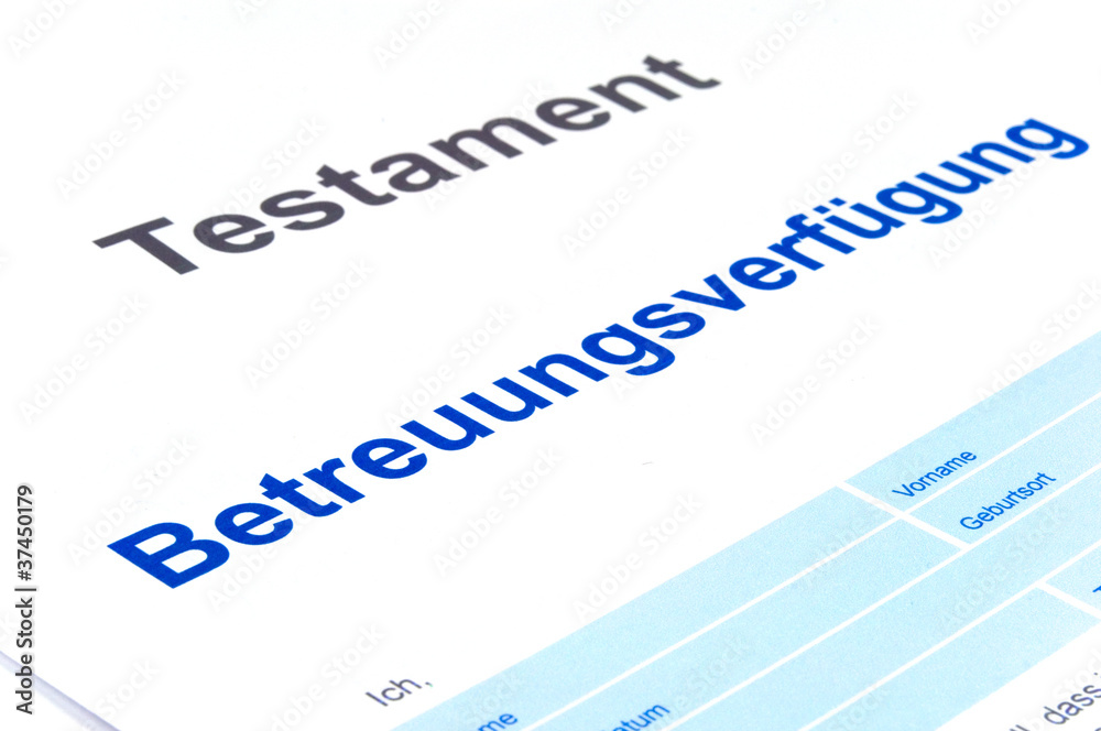 Betreuungsverfügung und Testament Betreuungsverfügung und Testament