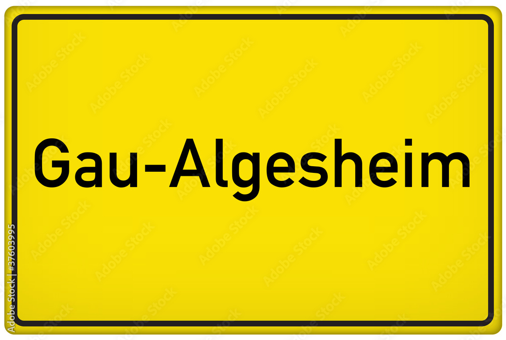 Ortseingangsschild der Stadt Gau-Algesheim Ortseingangsschild der Stadt Gau-Algesheim