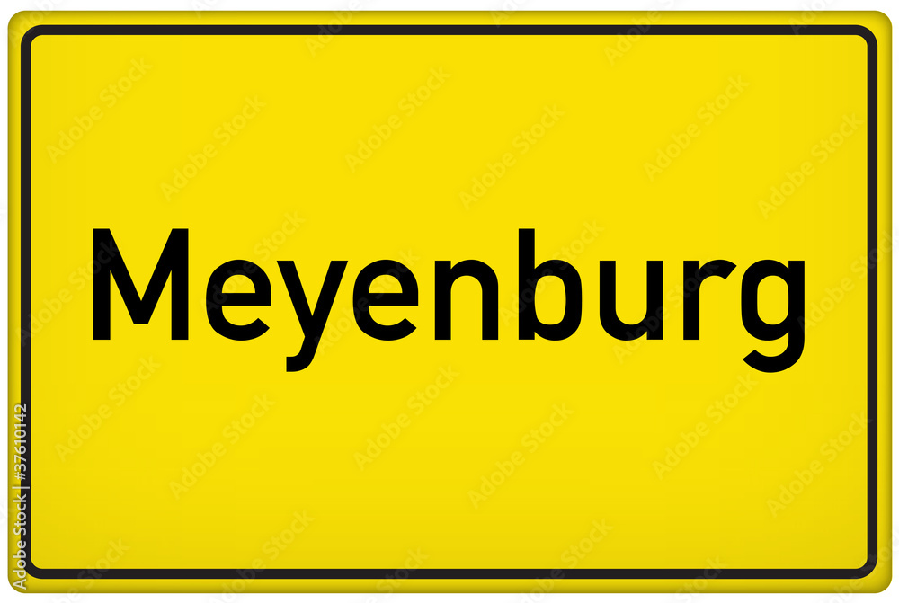 Ortseingangsschild der Stadt Meyenburg Ortseingangsschild der Stadt Meyenburg