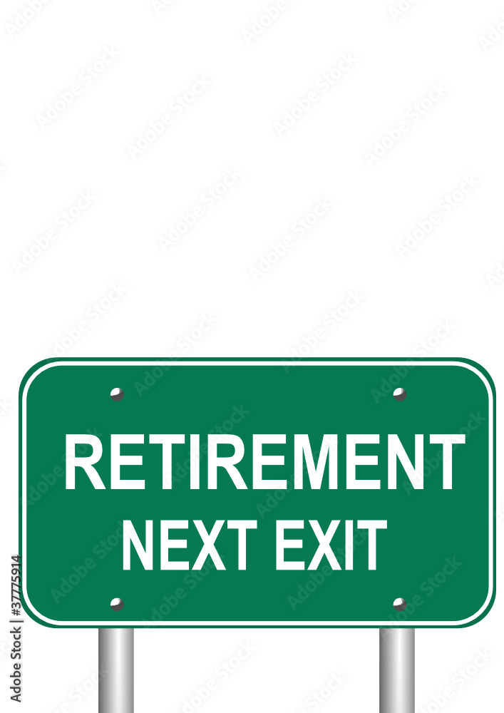 Road Sign: Retirement Next Exit