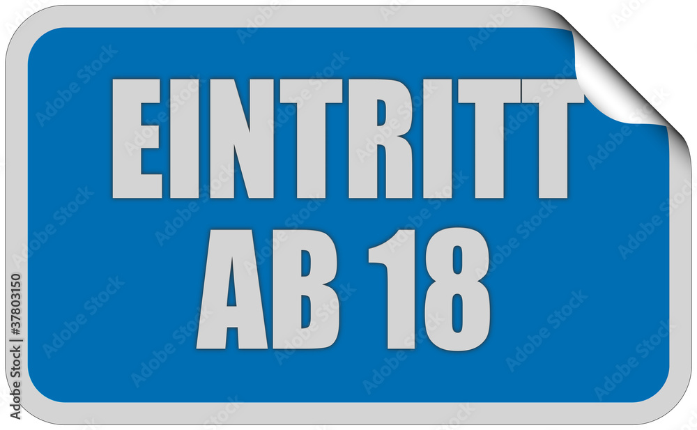 Sticker blau eckig curl oben EINTRITT AB 18 Sticker blau eckig curl oben EINTRITT AB 18