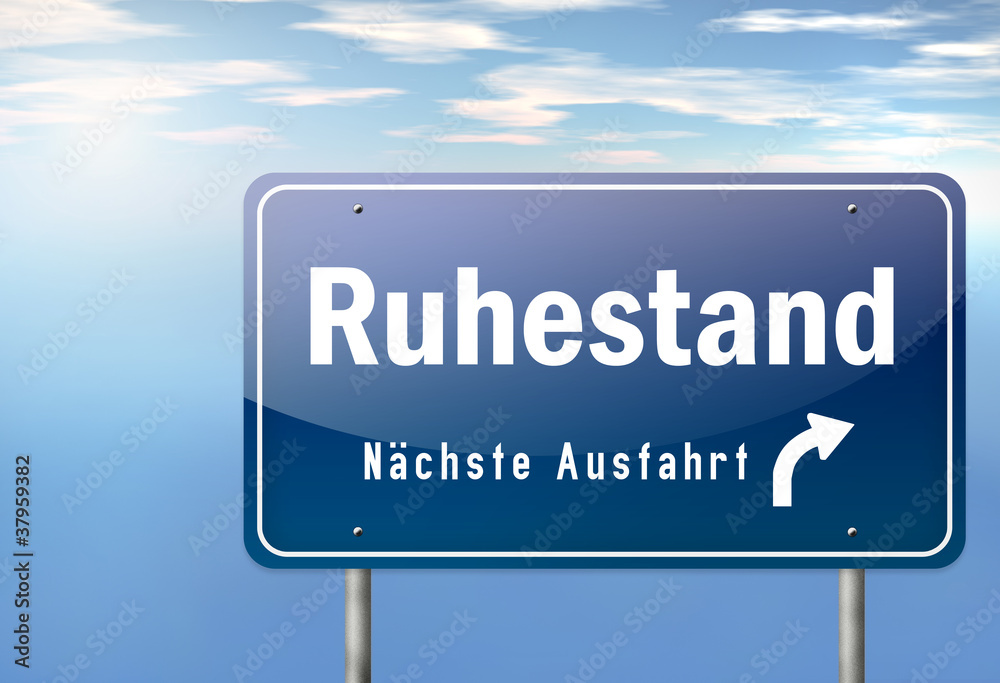 Autobahnschild "Ruhestand" - obrazy, fototapety, plakaty 