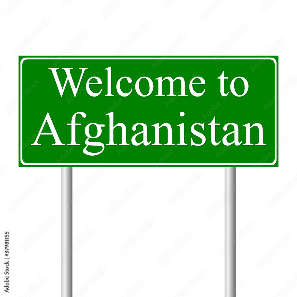 Welcome to Afghanistan, concept road sign Welcome to Afghanistan, concept road sign