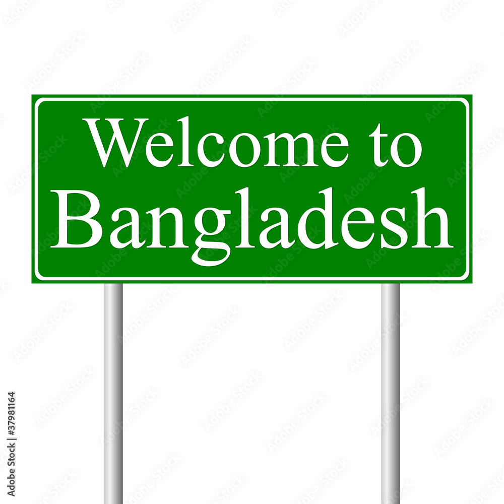 Welcome to Bangladesh, concept road sign Welcome to Bangladesh, concept road sign