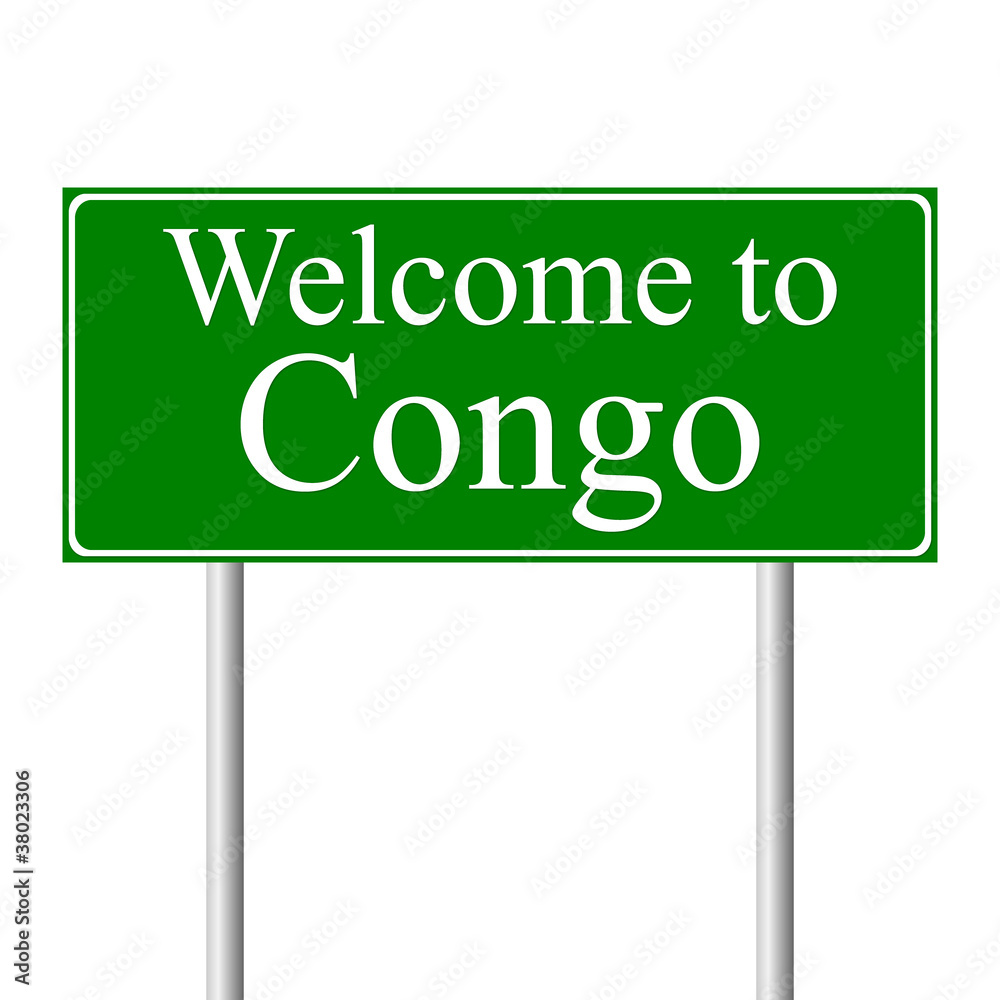 Welcome to Congo, concept road sign Welcome to Congo, concept road sign