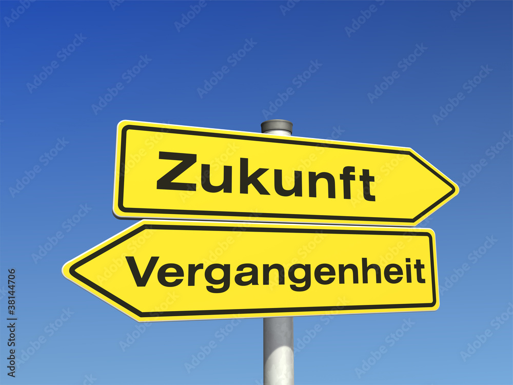 Wegweiser Vergangenheit - Zukunft Wegweiser Vergangenheit - Zukunft