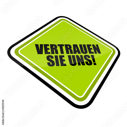 schild schräg v2 vertrauen sie uns! I