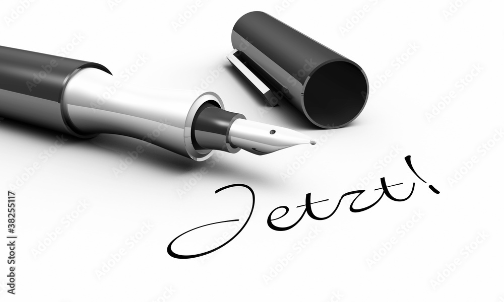 Fototapeta premium Jetzt! - Stift Konzept