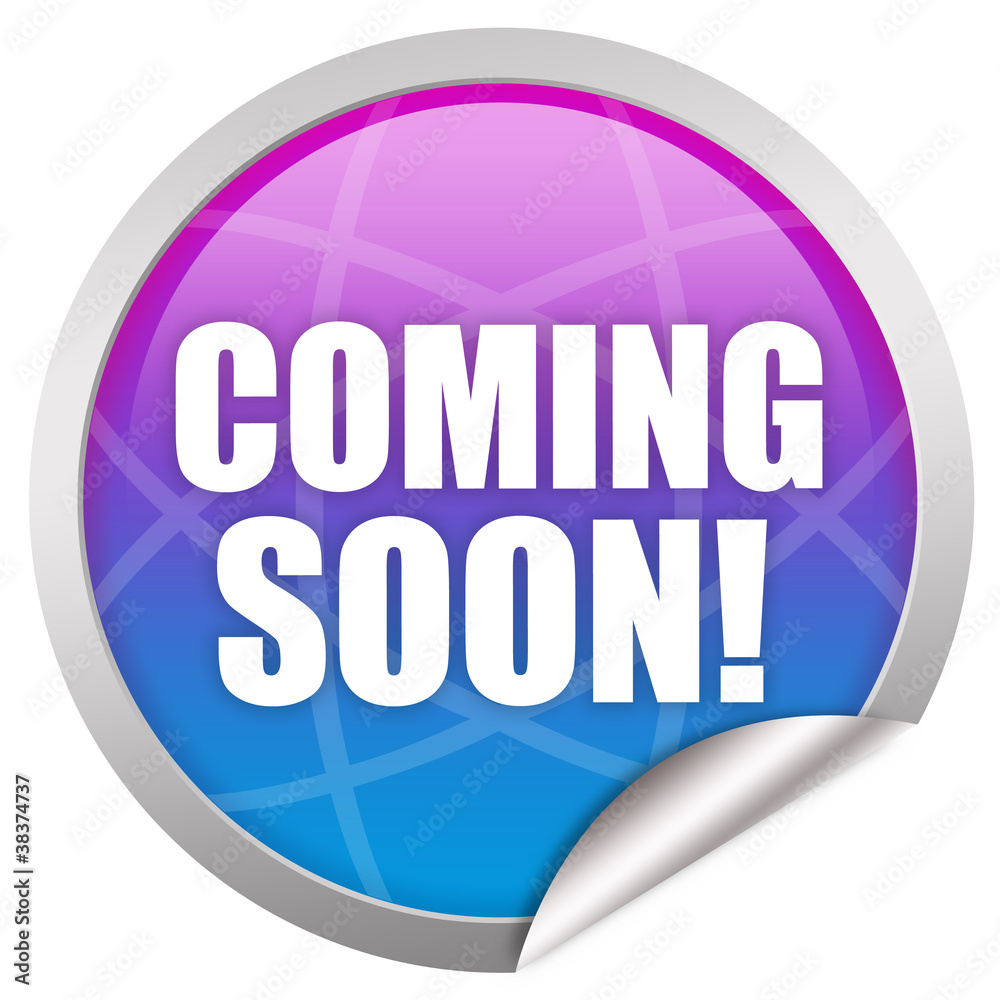 Coming soon label Coming soon label