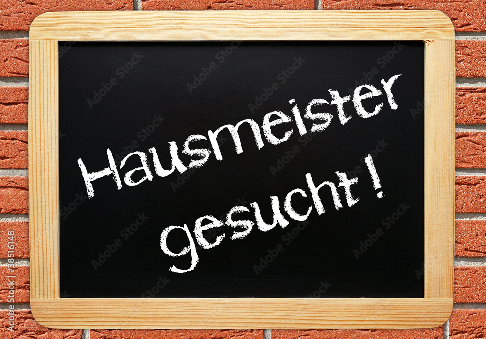 Fototapeta premium Hausmeister gesucht !