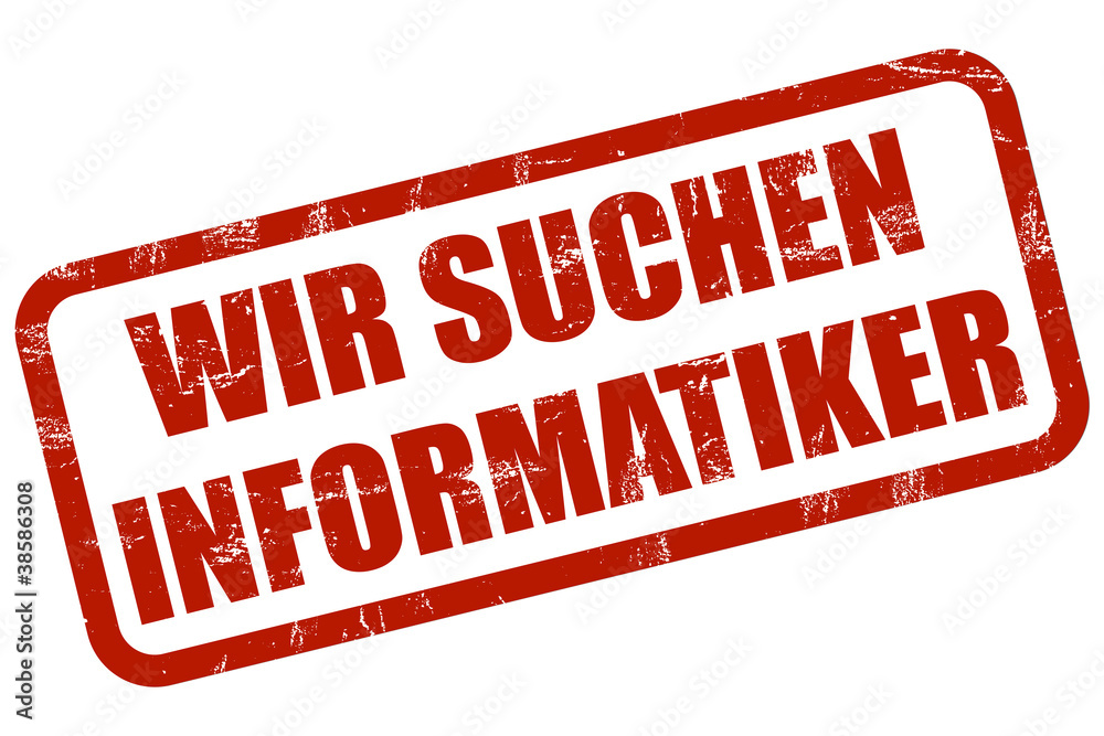 Grunge Stempel rot WIR SUCHEN INFORMATIKER Grunge Stempel rot WIR SUCHEN INFORMATIKER