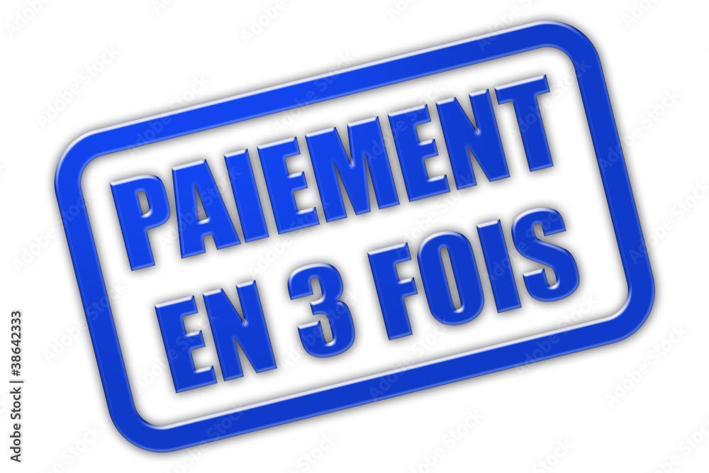 Stempel blau glas PAIEMENT EN 3 FOIS Stempel blau glas PAIEMENT EN 3 FOIS
