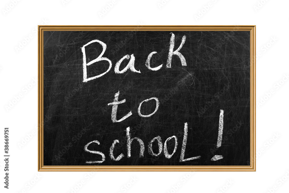Fototapeta premium Back to School on a Blackboard