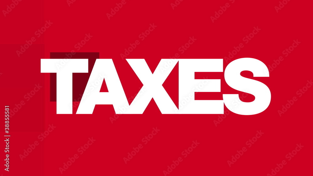 TAXES - Text Animation Graphics TAXES - Text Animation Graphics
