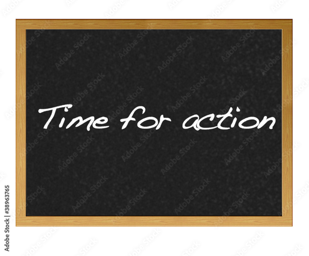 Time for action. Time for action.