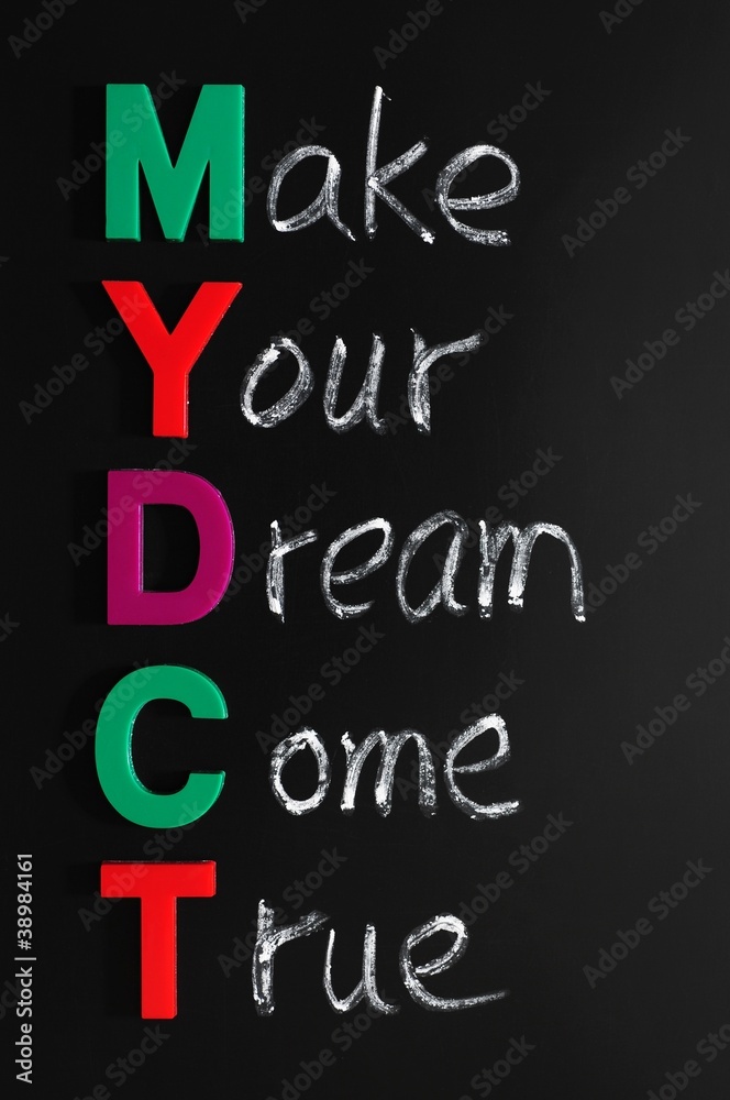 Obraz premium Make your dream come true