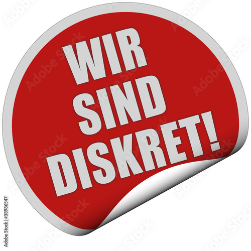 Foto Sticker rot rund curl unten WIR SIND DISKRET!