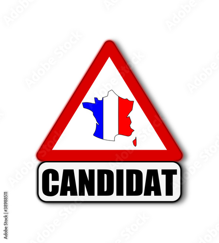 Attention candidat à la présidence de la france