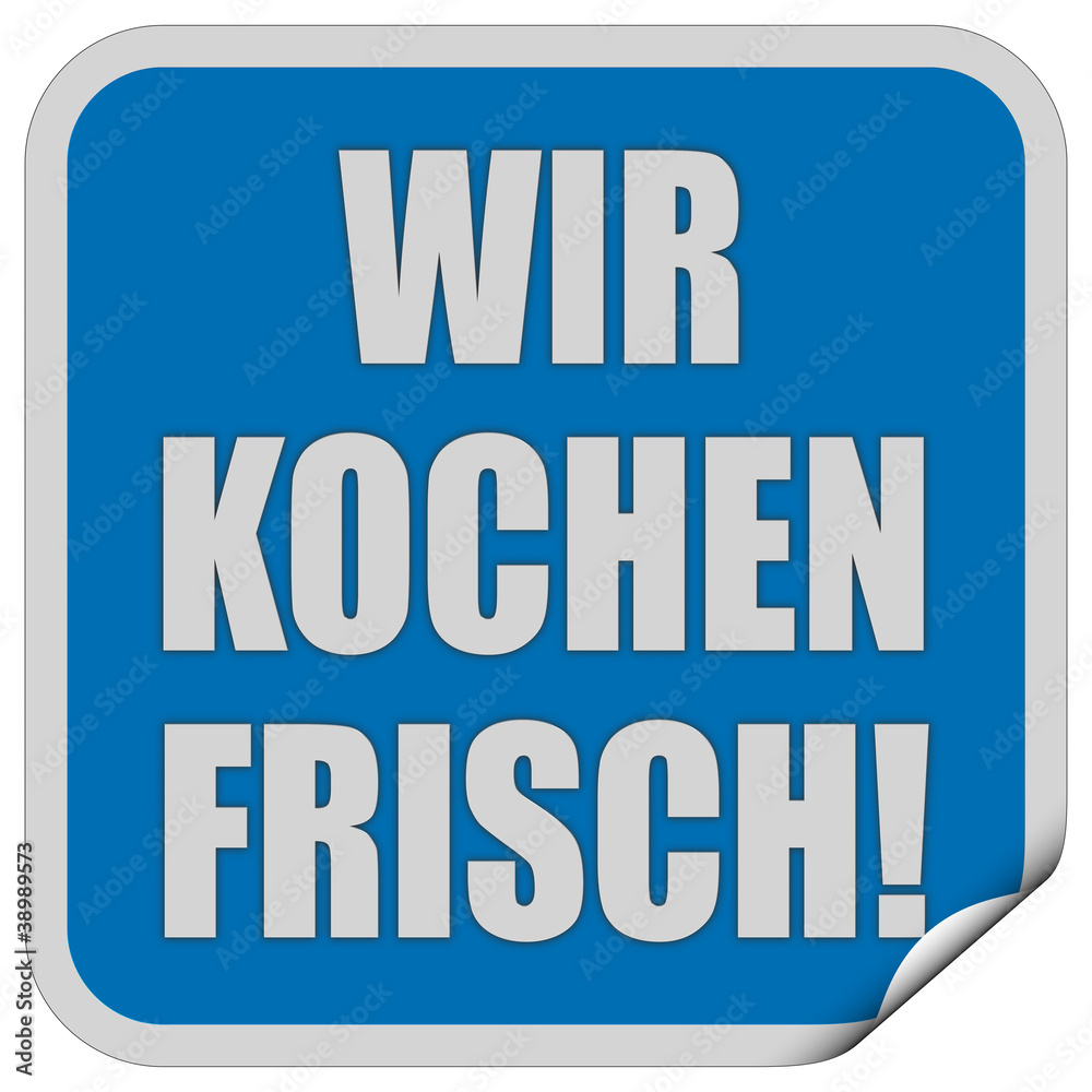 Sticker blau quadrat cu WIR KOCHEN FRISCH!