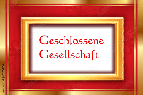 schild geschlossene gesellschaft