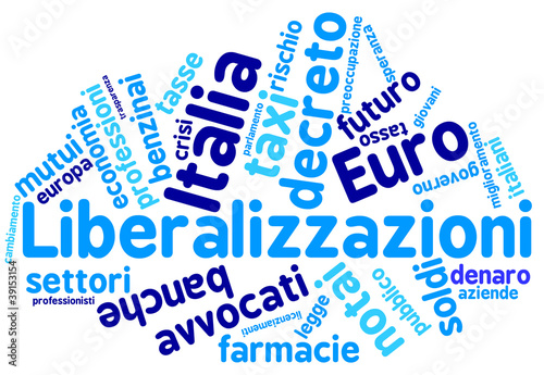 Liberalizzazioni in Italia - tag cloud photo