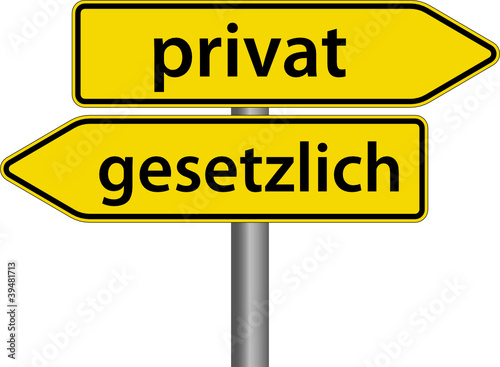 privat oder gesetzlich Schild Zeichen