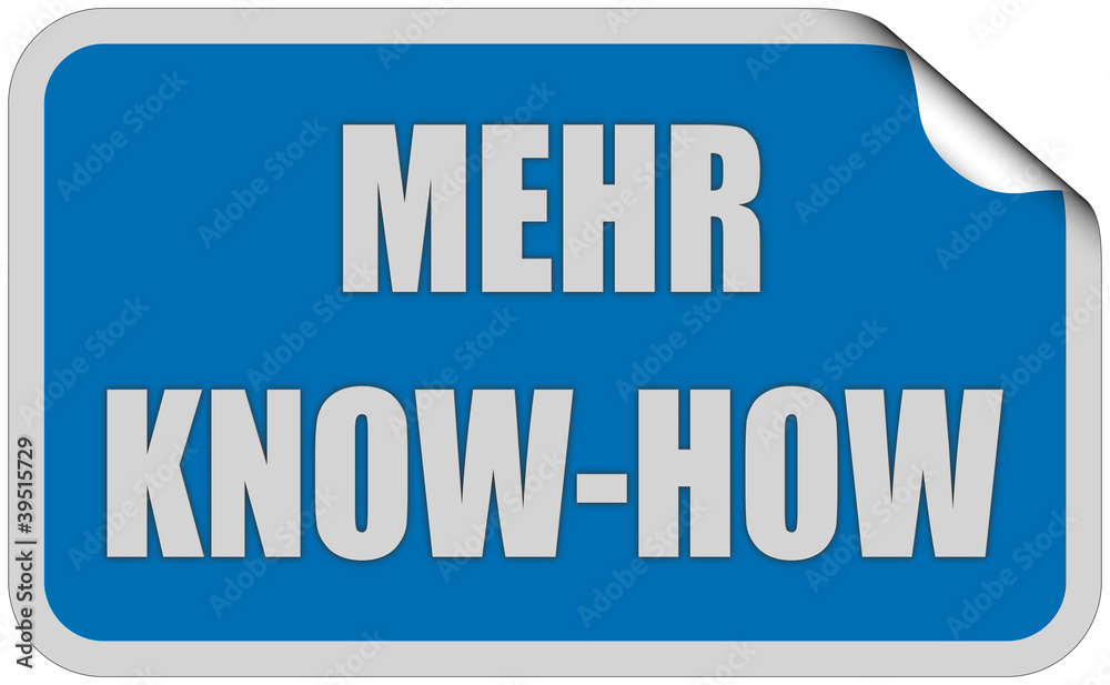 Sticker blau eckig curl oben MEHR KNOW-HOW Sticker blau eckig curl oben MEHR KNOW-HOW