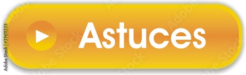 bouton astuces