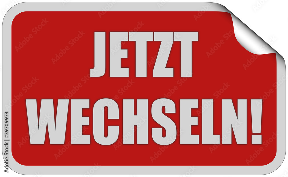 Sticker rot eckig curl oben JETZT WECHSELN! Sticker rot eckig curl oben JETZT WECHSELN!
