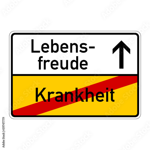 ortsschild krankheit lebensfreude I