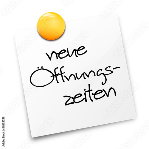Zettel neue Öffnungszeiten