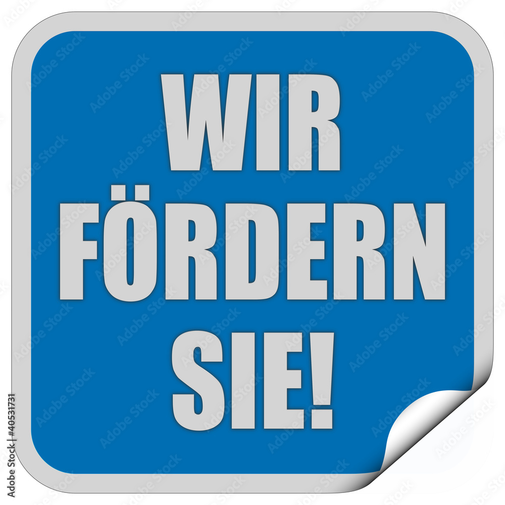 Sticker blau quadrat cu WIR FÖRDERN SIE! Sticker blau quadrat cu WIR FÖRDERN SIE!